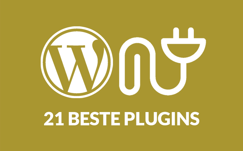 Die 21 besten PlugIns für WordPress